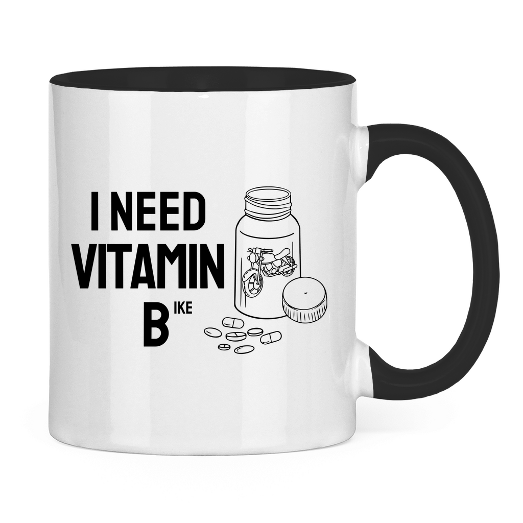 I  Need Vitamin B Motorrad Tasse
