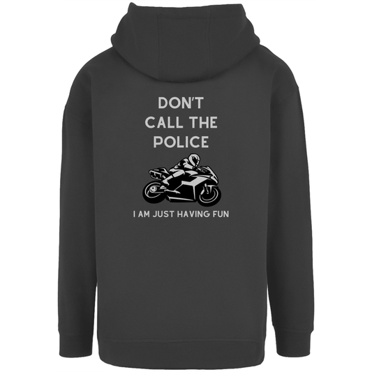 Don't call the Police | Motorrad Oversized Hoodie