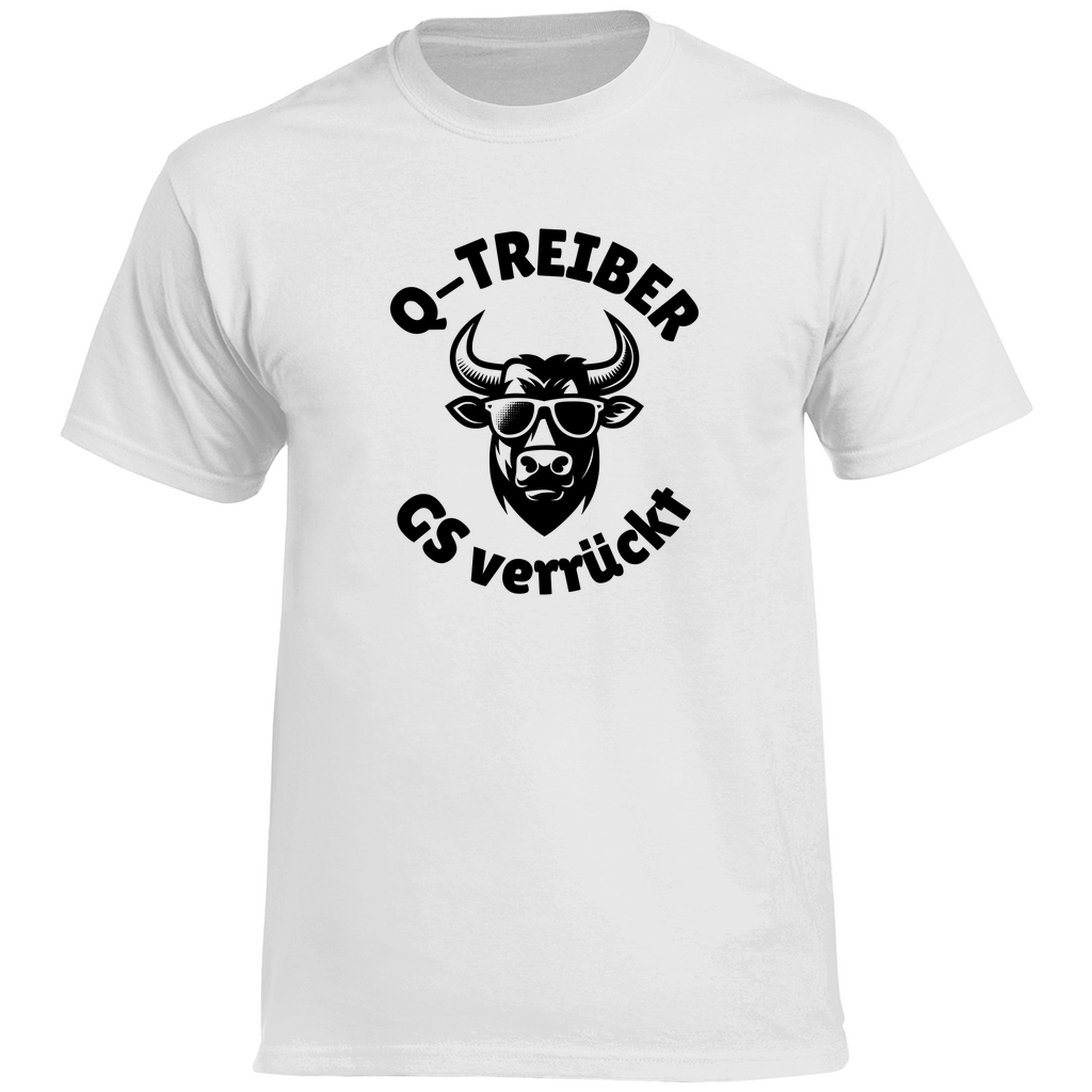 Q-Treiber GS verrückt T-Shirt