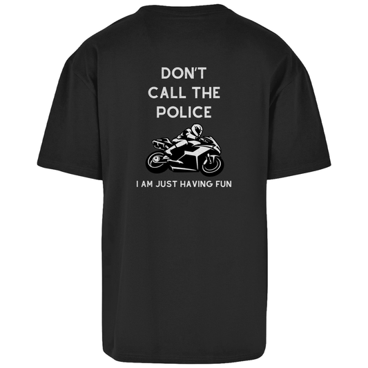 Don't call the Police | Motorrad Oversized T-Shirt