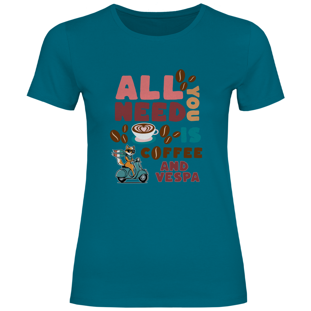 All You Need Is Coffee Damen T-Shirt