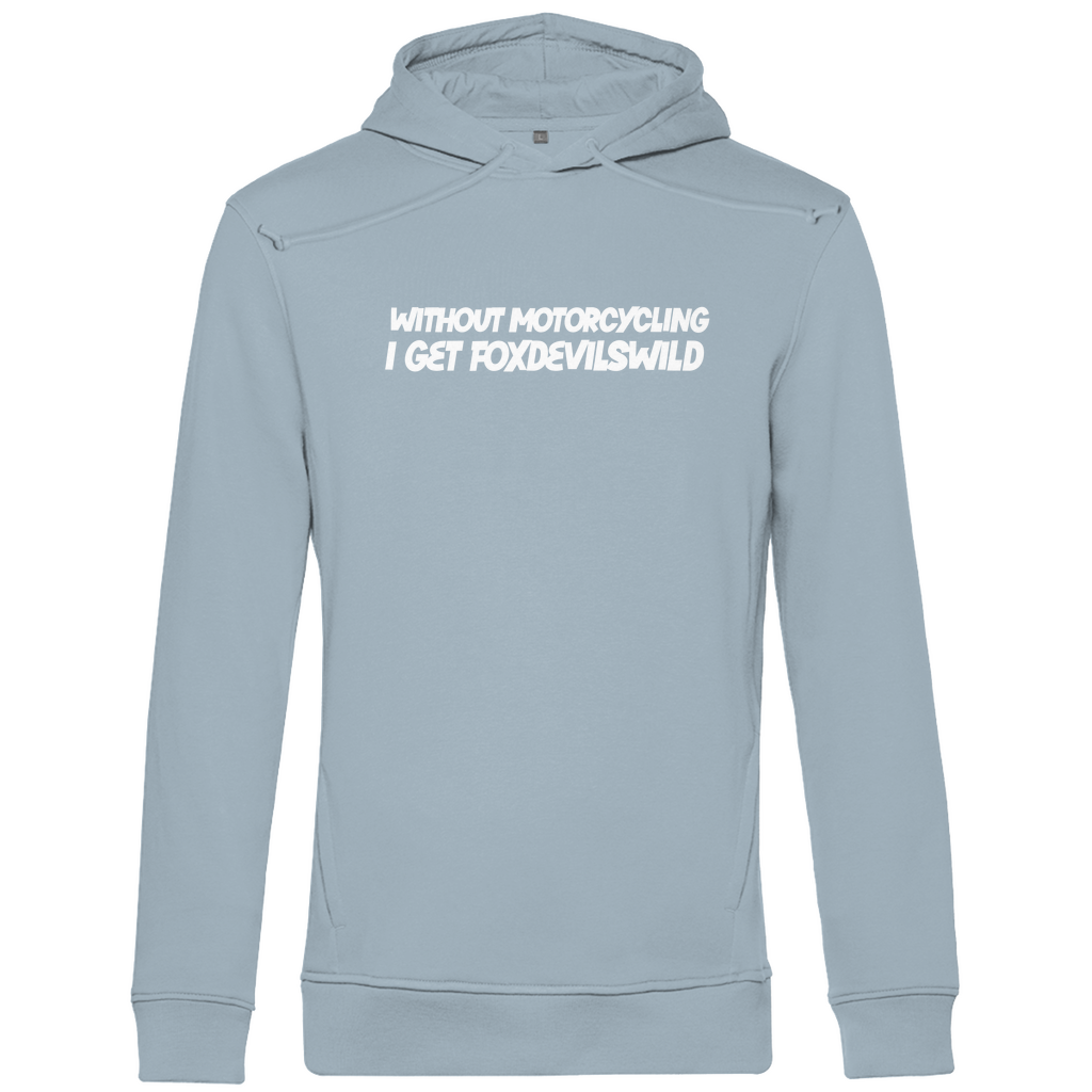 Without Motorcycling Hoodie | Motorrad Hoodie