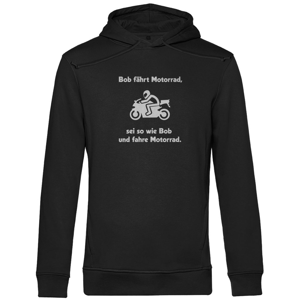 Sei wie Bob | Motorrad Hoodie