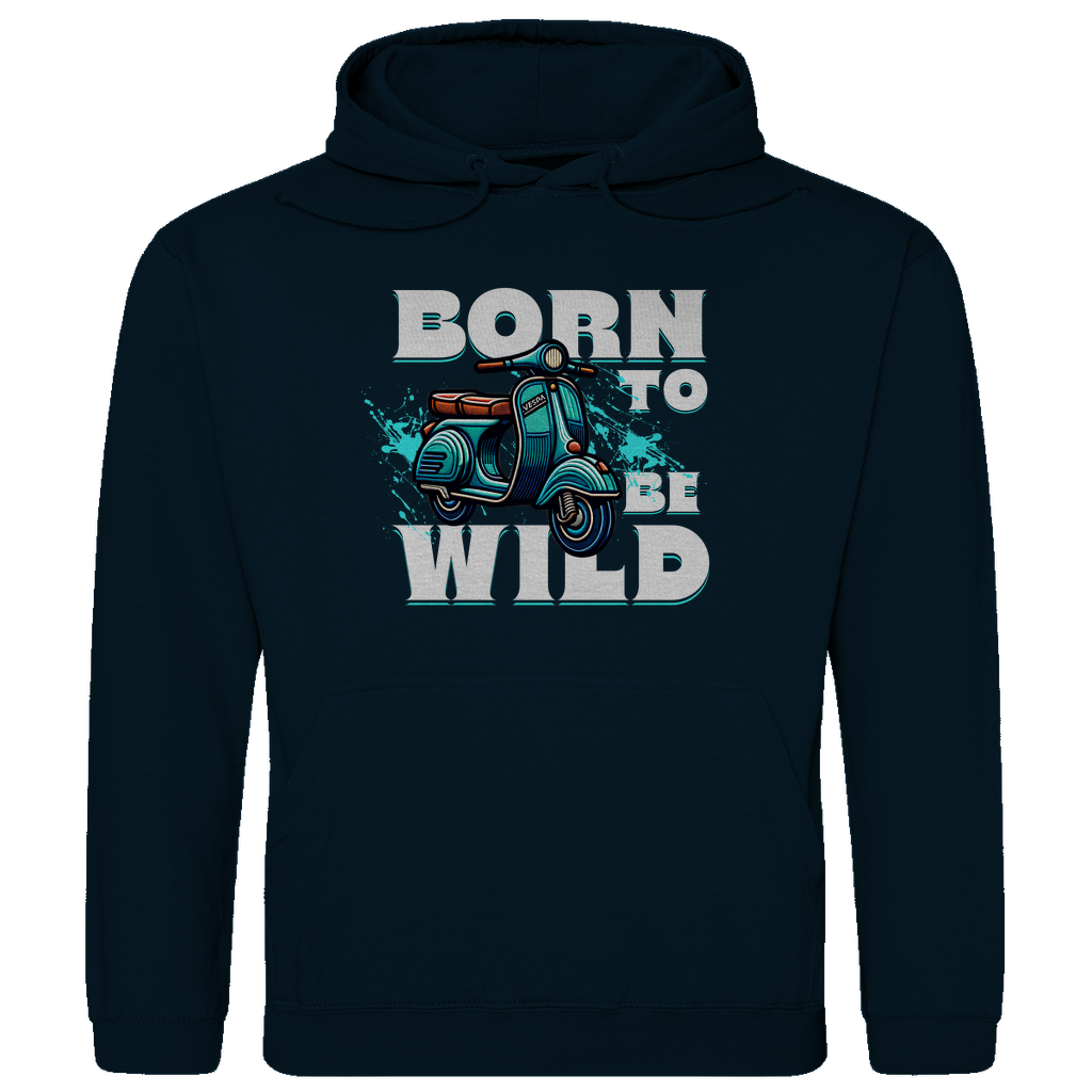 Born to be wild Hoodie