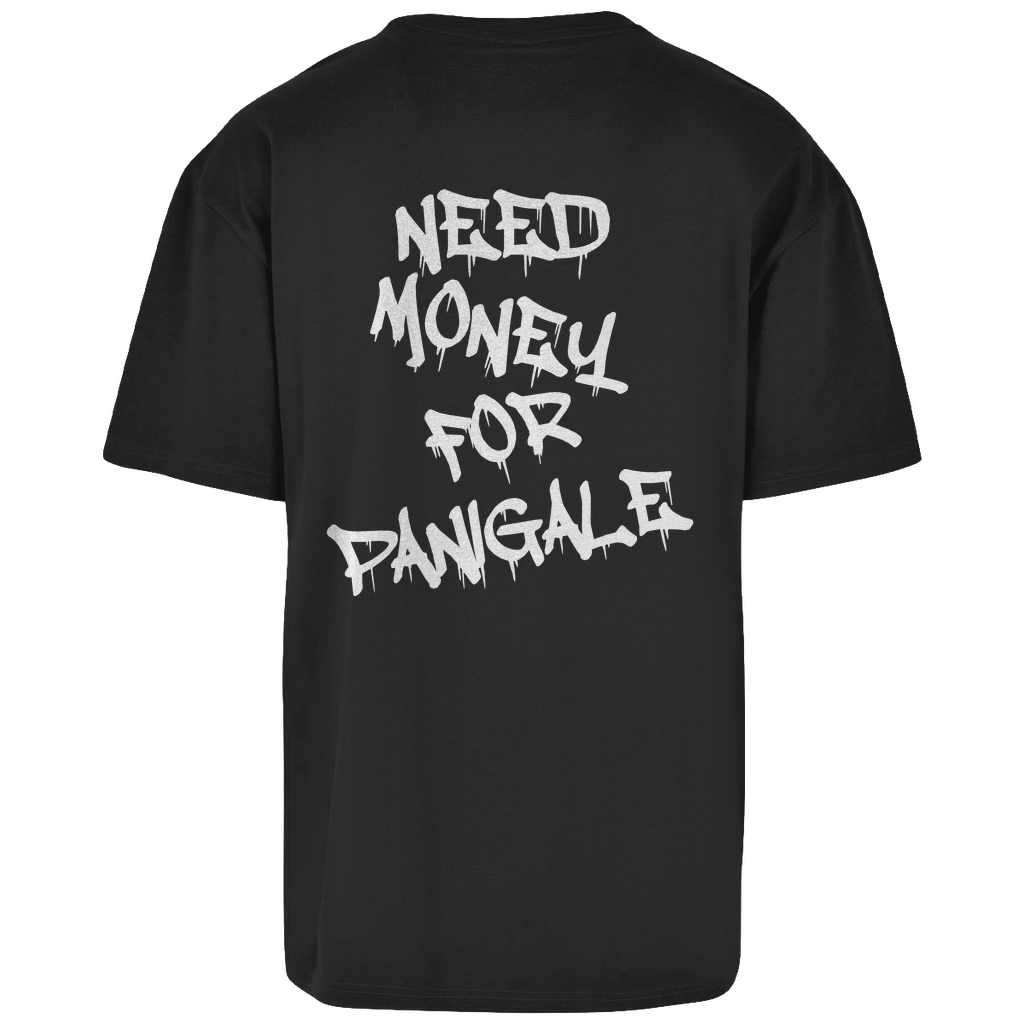 Need Money For Panigale Oversized T-Shirt