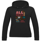 All You Need Is Coffee Damen Hoodie