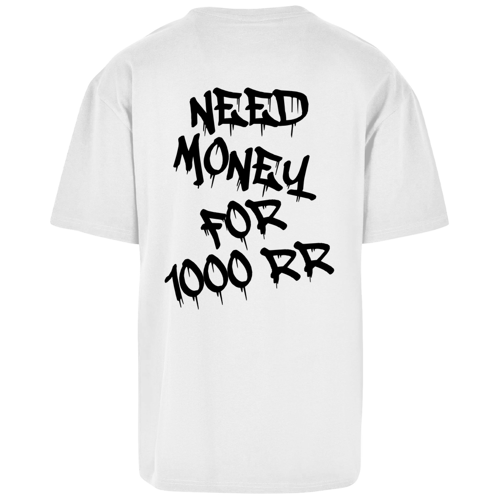 Need Money For 1000RR Oversized T-Shirt