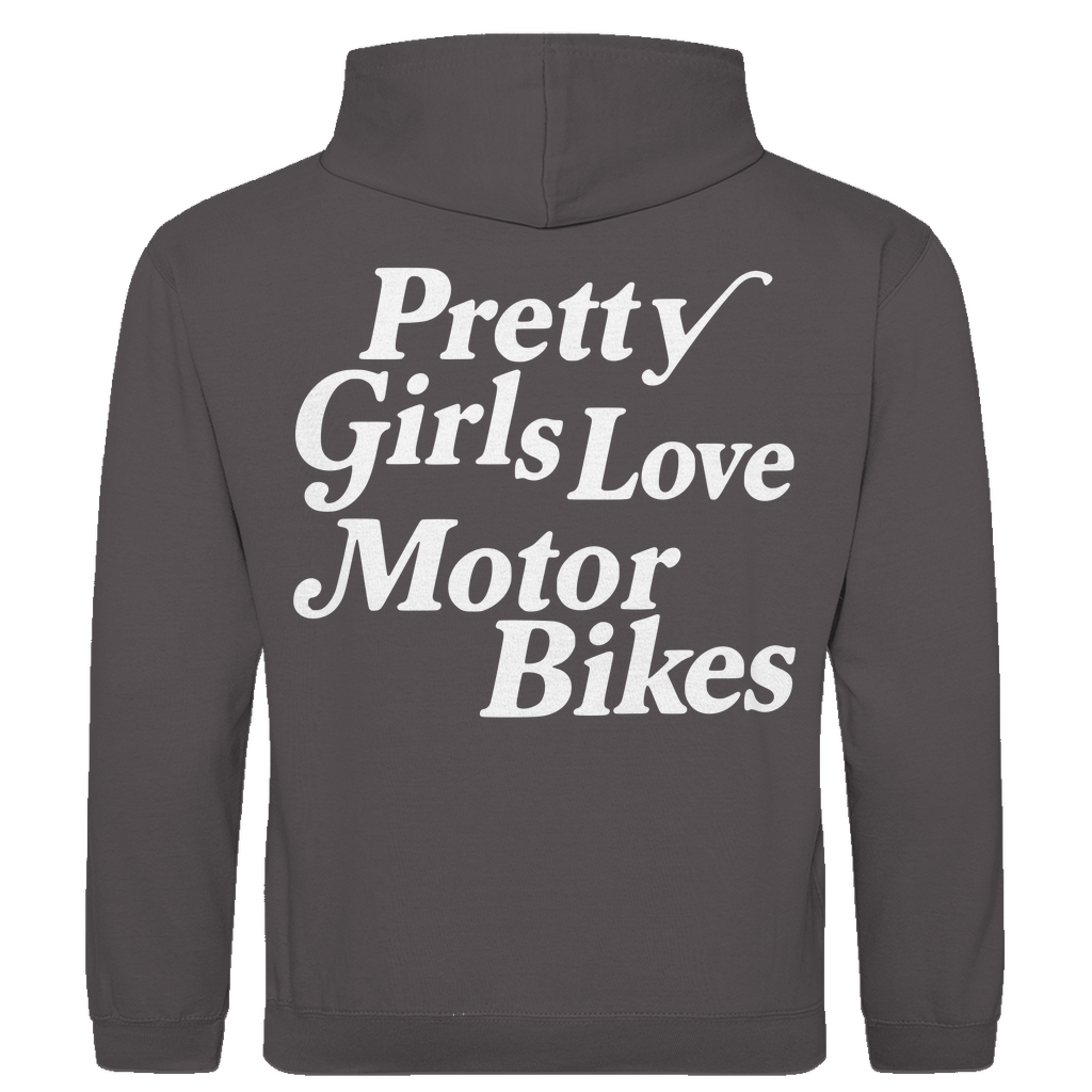 Hoodie Pretty Girls love Motor Bikes