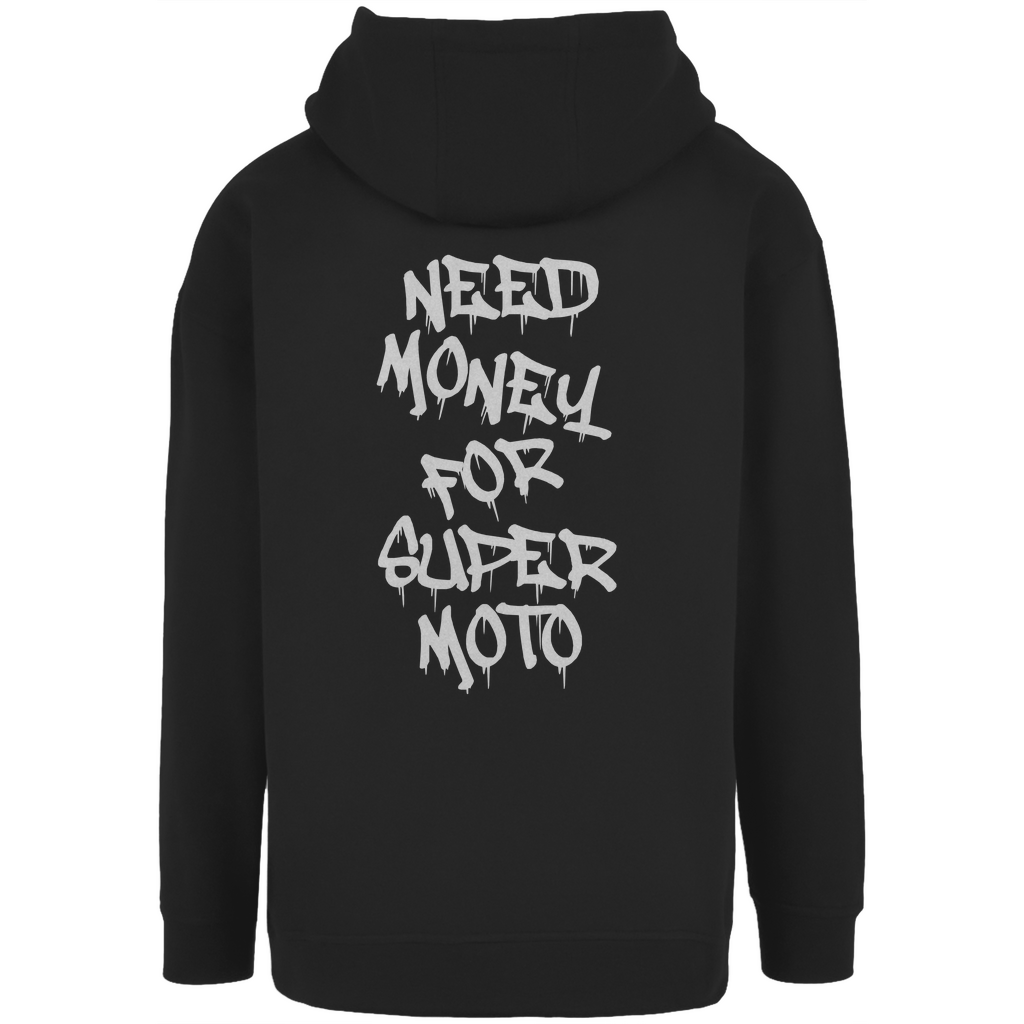 Need Money For Super Moto Oversized Hoodie