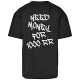 Need Money For 1000RR Oversized T-Shirt