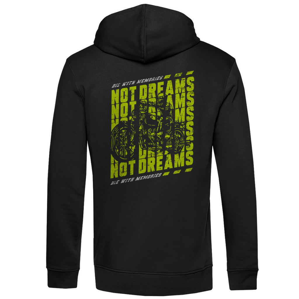 Not Dreams Hoodie