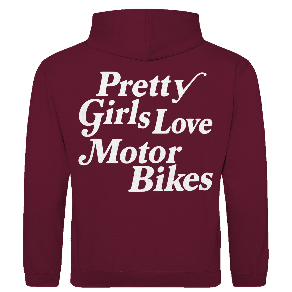Hoodie Pretty Girls love Motor Bikes