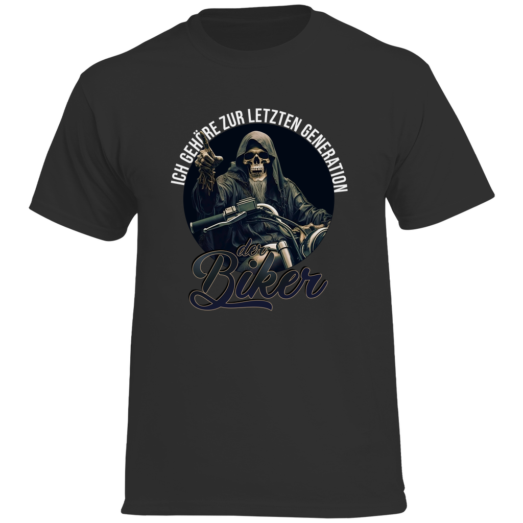 Letzte Generation der Biker | Motorrad T-Shirt