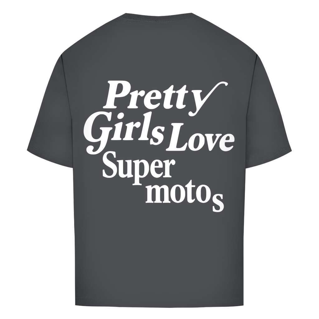Oversize T-Shirt Pretty Girls love Supermotos