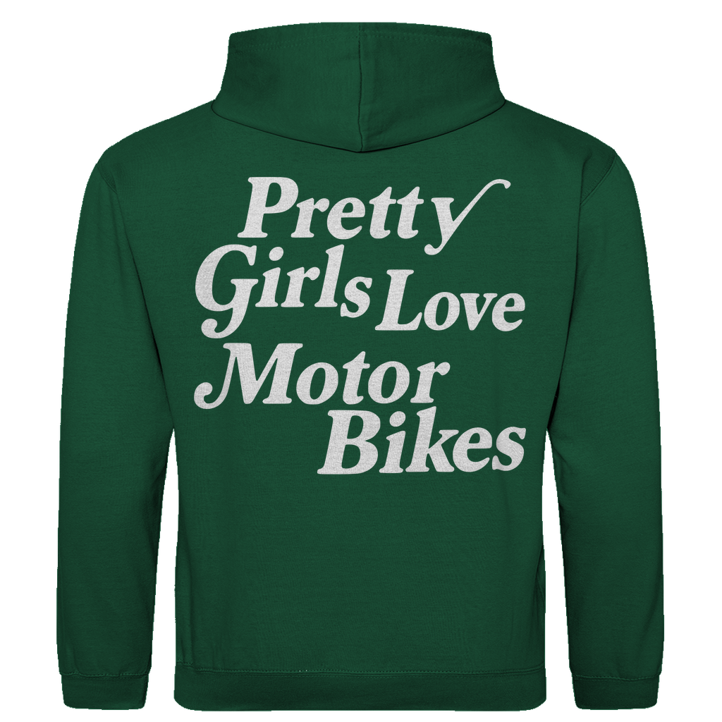 Hoodie Pretty Girls love Motor Bikes