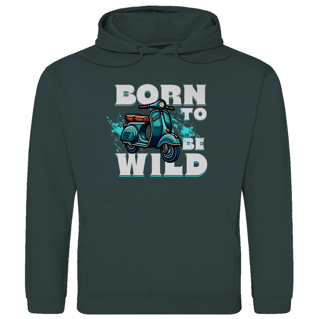 Born to be wild Hoodie