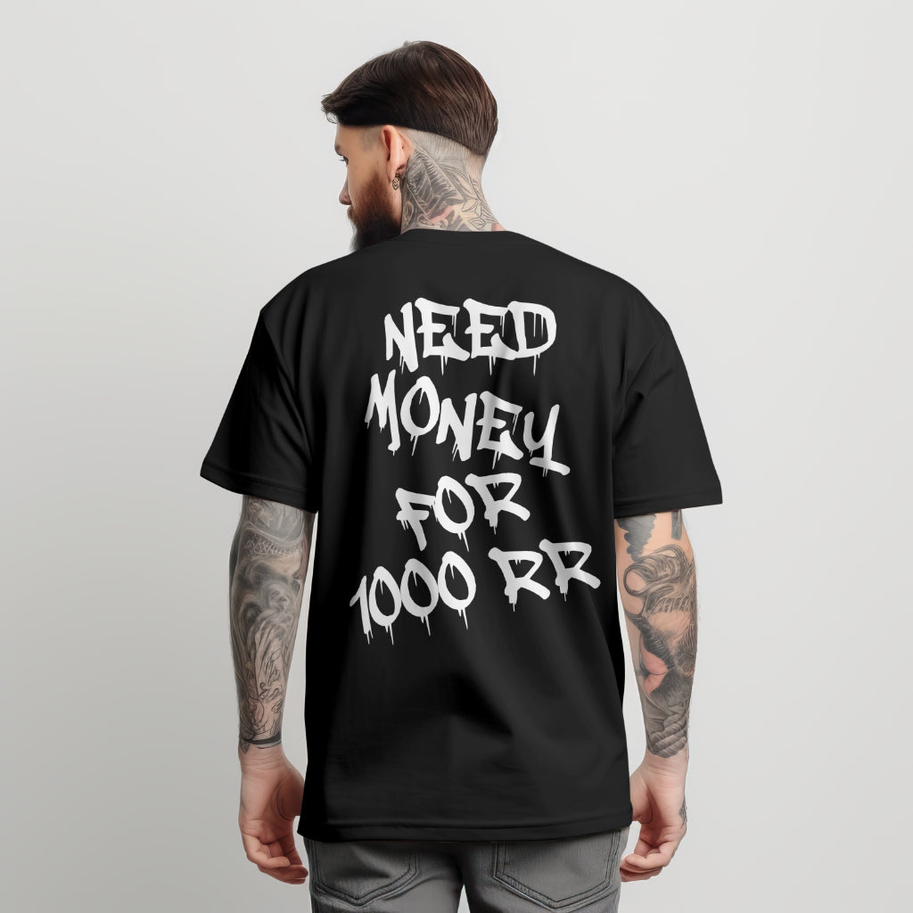 Need Money For 1000RR Oversized T-Shirt