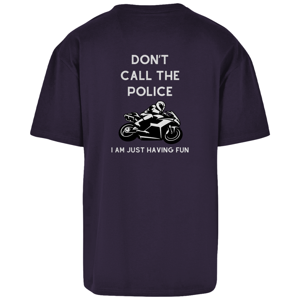 Don't call the Police | Motorrad Oversized T-Shirt