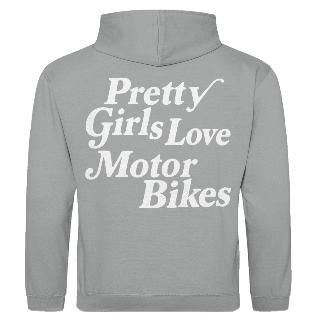 Hoodie Pretty Girls love Motor Bikes