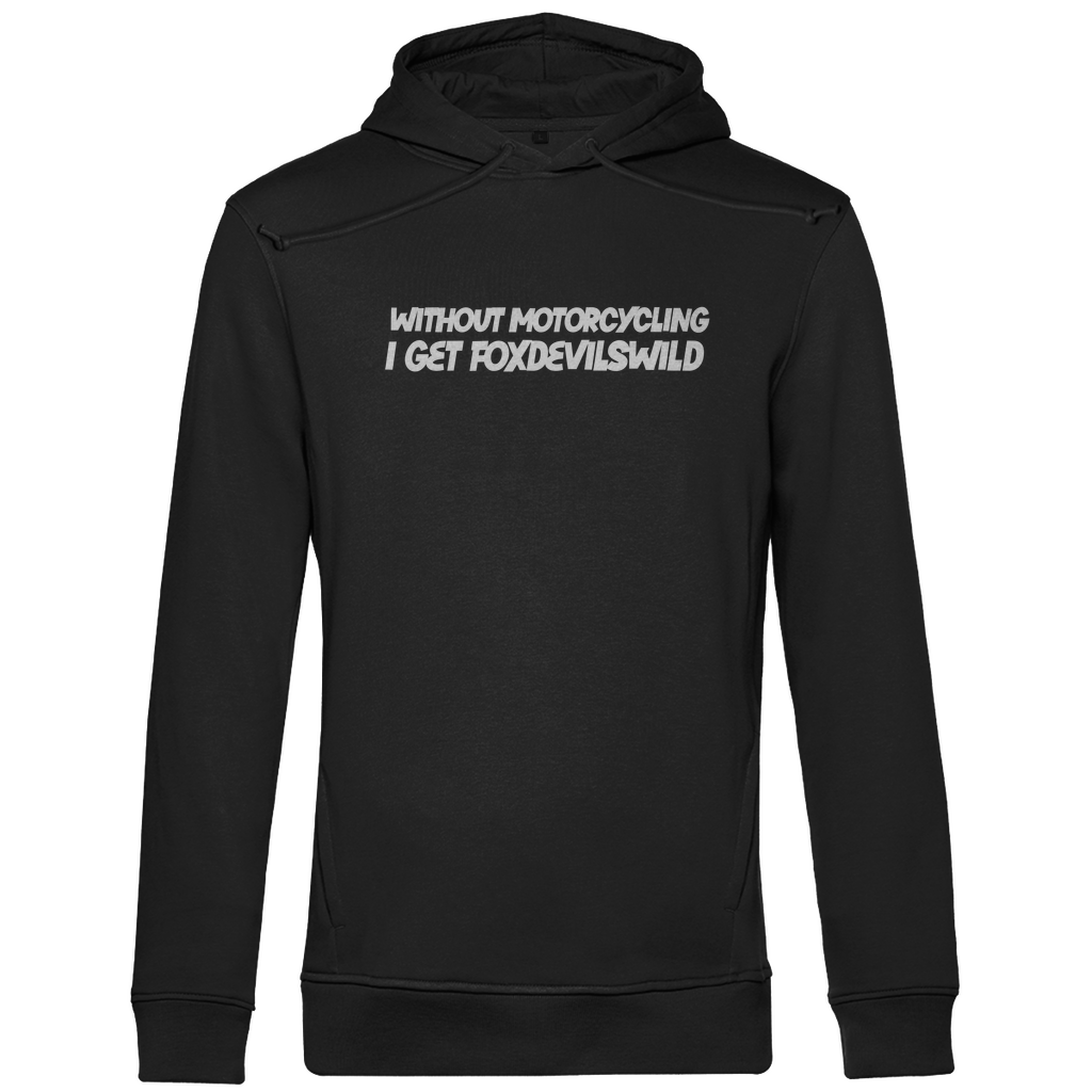 Without Motorcycling Hoodie | Motorrad Hoodie