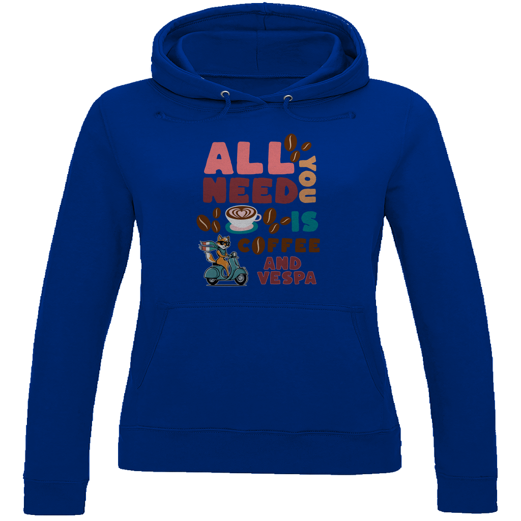 All You Need Is Coffee Damen Hoodie