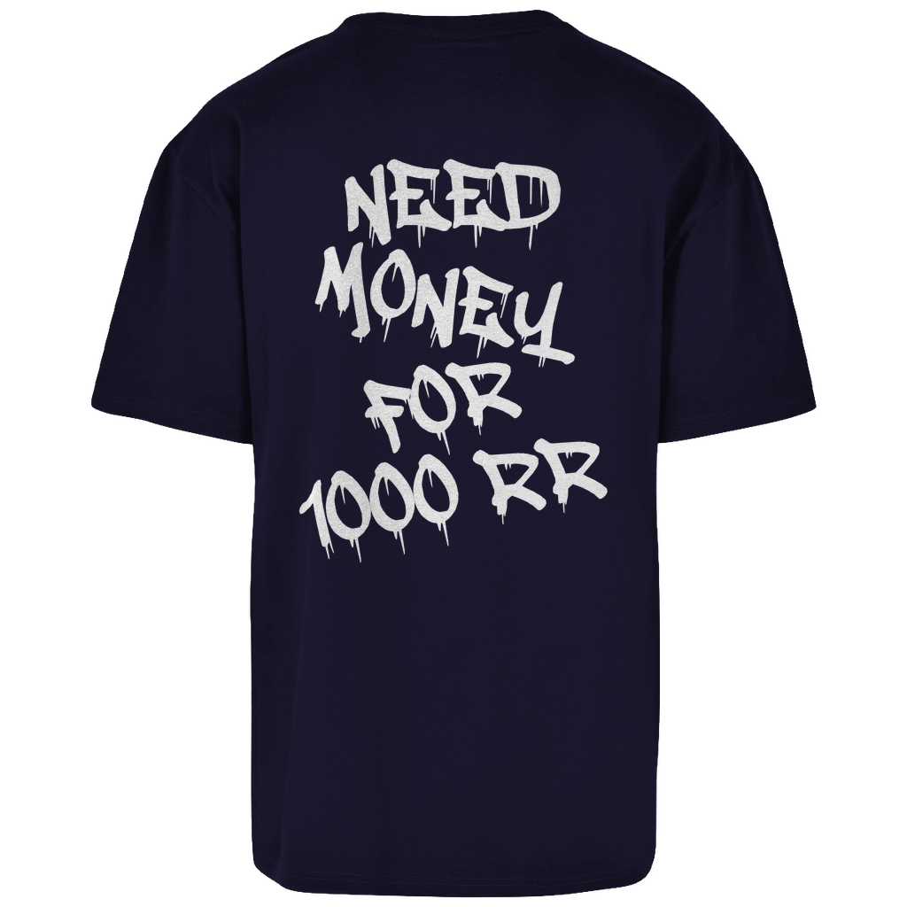 Need Money For 1000RR Oversized T-Shirt