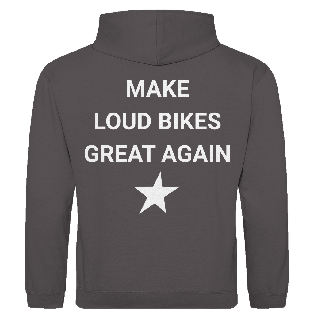 Hoodie Make Loud  Bikes Great Again