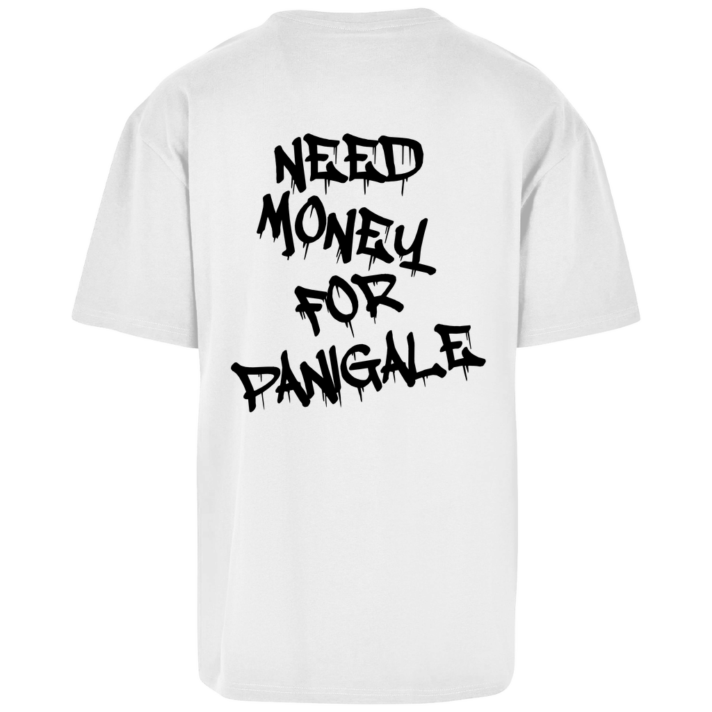 Need Money For Panigale Oversized T-Shirt