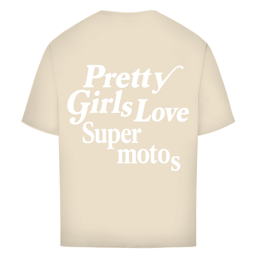 Oversize T-Shirt Pretty Girls love Supermotos
