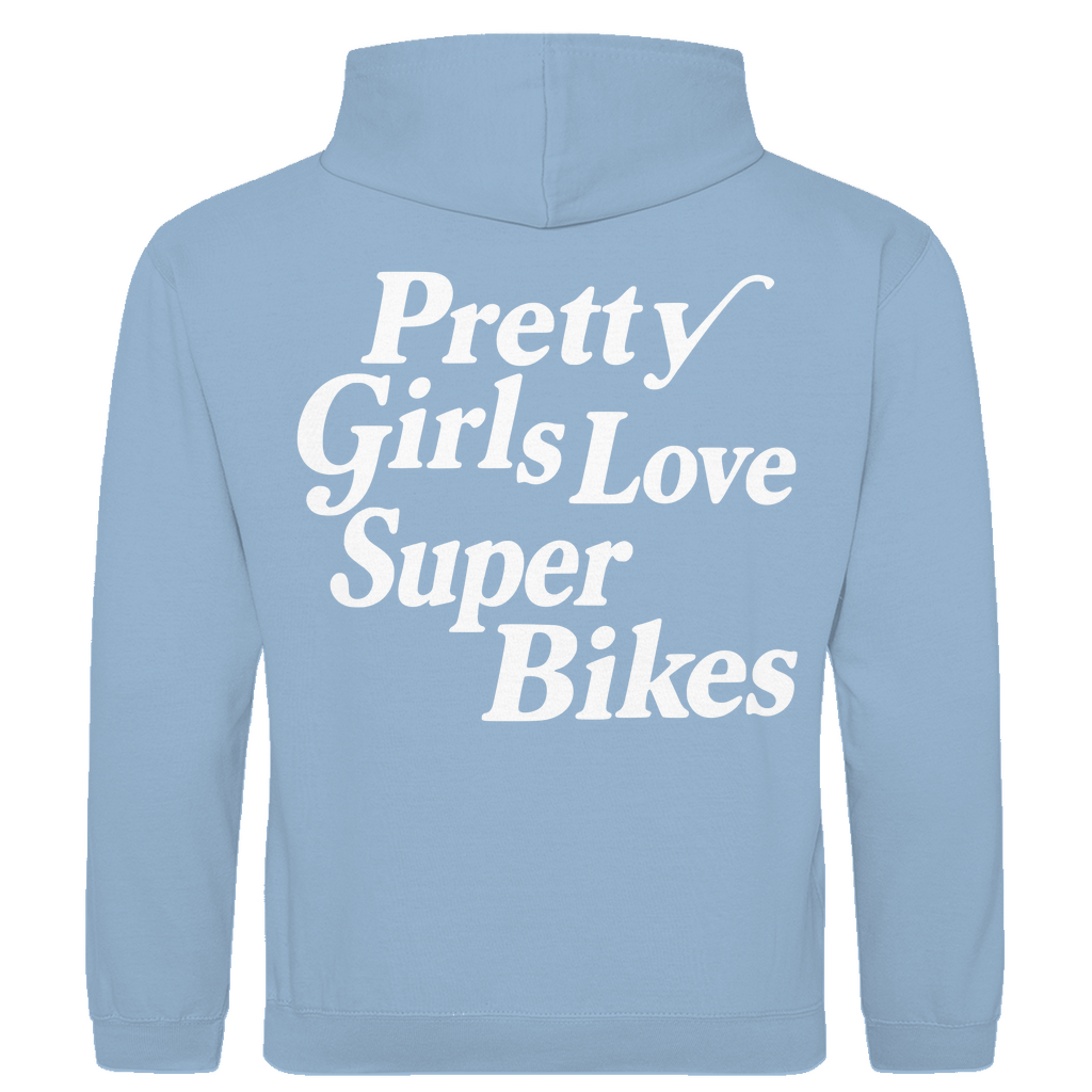 Hoodie Pretty Girls love Superbikes